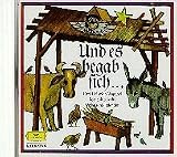 Und es begab sich.. - CD: Der Autor liest seine sechs Weihnachtslegenden - Karl Heinrich Waggerl