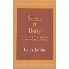 Seeker Of Unity: The Life And Works Of Aaron Of Starosselje
