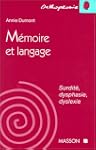 MEMOIRE ET LANGAGE. Surdit�, dysphasi...