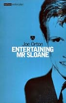 Entertaining Mr. Sloane (Modern Plays) (Modern Classics)