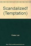 Scandalized!