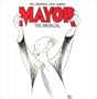 Mayor - The Musical (1985 Original Off-Broadway Cast)