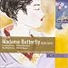 Music : Puccini: Madame Butterfly (Highlights)