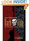 Take a Walk on the Dark Side: Rock and Roll Myths, Legends, and Curses