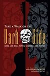 Take a Walk on the Dark Side: Rock and Roll Myths, Legends, and Curses