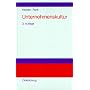 Unternehmenskultur (Kt). Perspektiven f�r Wissenschaft und Praxis