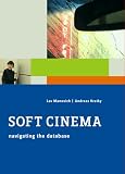 Soft Cinema: Navigating the Database