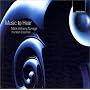 Music to Hear