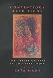 Contentious Traditions: The Debate on Sati in Colonial India