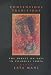 Contentious Traditions: The Debate on Sati in Colonial India