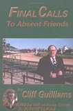 Final Calls to Absent Friends