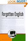 Forgotten English