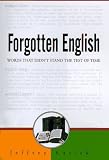 Forgotten English