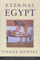 Eternal Egypt (History of Civilization)