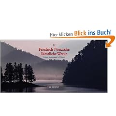 S�mtliche Werke. Kritische Studienausgabe in 15 B�nden. Herausgegeben von G. Colli und M. Montinari.