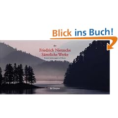 S�mtliche Werke. Kritische Studienausgabe in 15 B�nden. Herausgegeben von G. Colli und M. Montinari.