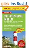 MARCO POLO Reisef�hrer Ostfriesische Inseln, Baltrum, Borkum, Juist, Langeoog, Norderney, Spiekeroog, Wangerooge: Baltrum, Borkum, Langeoog, ... Reisen mit Insider-Tipps. Mit Reiseatlas