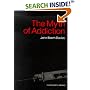 The Myth of Addiction