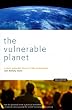 The Vulnerable Planet: A Short Economic History of the Environment (Cornerstone Books)