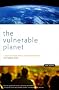 The Vulnerable Planet: A Short Economic History of the Environment (Cornerstone Books)
