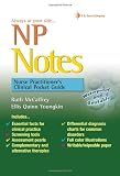 Np Notes: Nurse Practitioners Clinical Pocket Guide Np Notes: Nurse Practitioners Clinical Pocket Guide