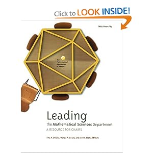 Leading the Mathematical Sciences Department: A Resource for Chairs Jon W. Scott, Tina H. Straley and Marcia P. Sward