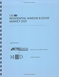 Review AKtrin and MBD  / UK Residential Windows & Doors Market, 2005