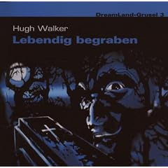 Band 3: Lebendig Begraben