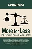 More for Less: The Power of Process Management