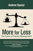 More for Less: The Power of Process Management
