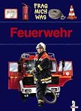 Frag mich was. Feuerwehr - 