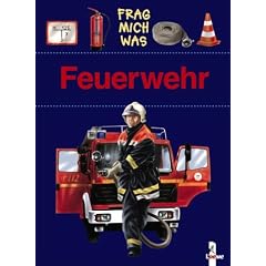 Frag mich was. Feuerwehr