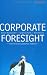 Corporate Foresight: Unternehmen Gestalten Zukunft by Klaus Burmeister ISBN 3938017074