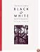 The Art & Craft of Black & White Photography