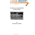 The Election of Caliph/Khalifah and World Peace