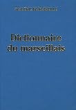 Revue Edisud  / Dictionnaire du marseillais