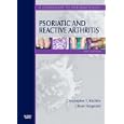 Psoriatic and Reactive Arthritis: A Companion to Rheumatology by  Christopher Ritchlin and Oliver FitzGerald