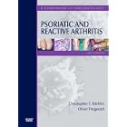 Psoriatic and Reactive Arthritis: A Companion to Rheumatology by  Christopher Ritchlin and Oliver FitzGerald