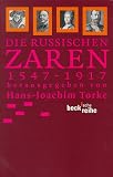 Die russischen Zaren 1547 - 1917