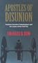 Apostles of Disunion: Southern Secession Commissioners and the Causes of the Civil War (A Nation Divided: Studies in the Civil War Era)