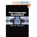 The Language Revolution (Themes for the 21st Century Series)