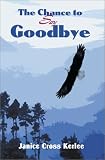 The Chance to Say Goodbye