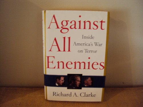 Against All Enemies Inside Americas War