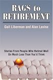 Rags to Retirement: Stories From People Who Retired Well On Much Less Than You`d Think