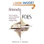 Friends and Foes: How Congress and the President Really Make Foreign Policy