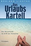 Das Urlaubs-Kartell