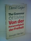 The grammar of living : an examination of political acts