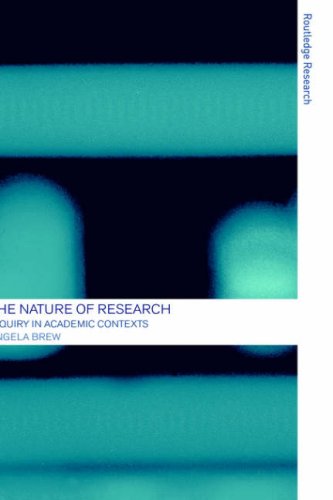 The Nature of Research: Inquiry in Academic Contexts (Routledgefalmer Research)