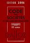 Code des soci�t�s et des march�s financiers : Edition 2006