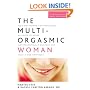 The Multi-Orgasmic Woman